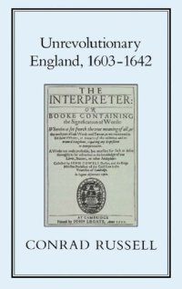 cover of the book Unrevolutionary England, 1603-1642