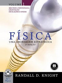 cover of the book Física: Uma Abordagem Estratégica. 1: Mecânica Newtoniana, Gravitação, Oscilações e Ondas