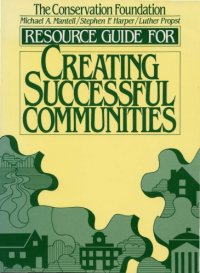 cover of the book Creating Successful Communities: A Guidebook to Growth Management Strategies