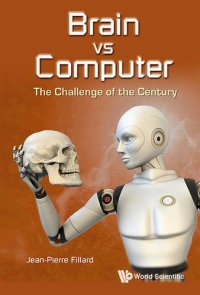 cover of the book Brain vs Computer: The Challenge of the Century