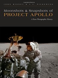 cover of the book Moonshots and Snapshots of Project Apollo: A Rare Photographic History