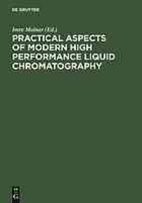 cover of the book Practical aspects of modern high performance liquid chromatography : proceedings, December 7-8, Berlin (West)