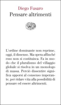 cover of the book Pensare altrimenti. Filosofia del dissenso