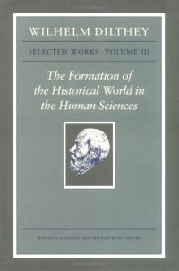 cover of the book The Formation of the Historical World in the Human Sciences