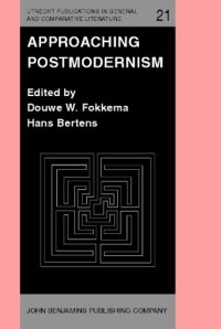 cover of the book Approaching postmodernism : papers presented at a Workshop on Postmodernism, 21-23 September 1984, University of Utrecht