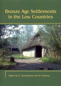 cover of the book Bronze Age Settlements in the Low Countries