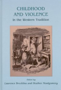 cover of the book Childhood and Violence in the Western Tradition