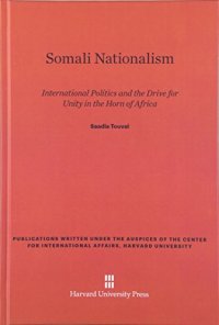 cover of the book Somali Nationalism: International Politics and the Drive for Unity in the Horn of Africa