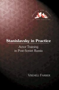 cover of the book Stanislavsky in Practice: Actor Training in Post-Soviet Russia