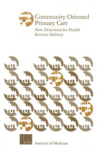 cover of the book Community Oriented Primary Care : New Directions for Health Services Delivery.