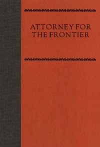 cover of the book Attorney for the frontier : Enos Stutsman