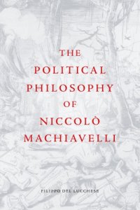 cover of the book The Political Philosophy of Niccolò Machiavelli