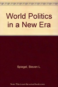 cover of the book World Politics in a New Era.