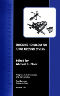 cover of the book Structures Technology for Future Aerospace Systems