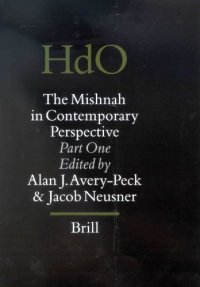 cover of the book The Mishnah in Contemporary Perspective, Pt. 1 (Handbook of Oriental Studies/Handbuch Der Orientalistik)