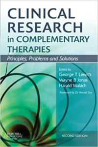 cover of the book Clinical Research in Complementary Therapies: Principles, Problems and Solutions