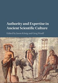 cover of the book Authority and Expertise in Ancient Scientific Culture