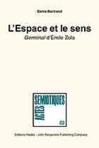 cover of the book L’espace et le sens : Germinal d’Émile Zola