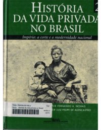 cover of the book História da vida privada no Brasil