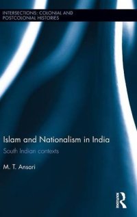 cover of the book Islam and Nationalism in India: South Indian contexts