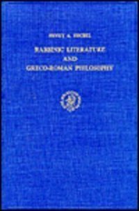 cover of the book Rabbinic Literature and Greco-Roman Philosophy. A Study of Epicurea and Rhetorica in Early Midrashic Writings