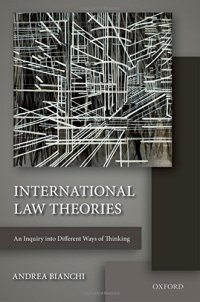 cover of the book International Law Theories: An Inquiry into Different Ways of Thinking