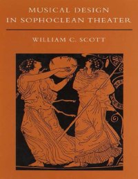 cover of the book Musical Design in Sophoclean Theater