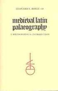 cover of the book Medieval Latin palaeography : a bibliographical introduction