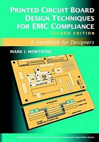 cover of the book Printed Circuit Board Design Techniques for EMC Compliance: A Handbook for Designers