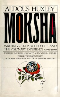 cover of the book Moksha: Writings on Psychedelics and the Visionary Experience (1931-1963)