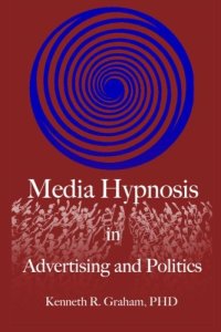 cover of the book Media Hypnosis in Advertising and Politics