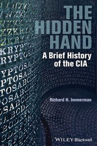 cover of the book The Hidden Hand: A Brief History of the CIA