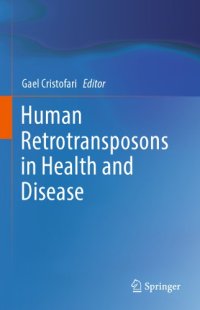 cover of the book Human Retrotransposons in Health and Disease