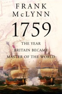 cover of the book 1759: The Year Britain Became Master of the World