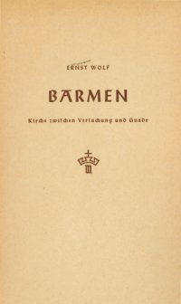 cover of the book Barmen. Kirche zwischen Versuchung und Gnade