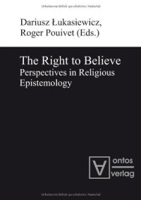 cover of the book The Right to Believe. Perspectives in Religious Epistemology