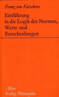 cover of the book Einführung in die Logik der Normen, Werte und Entscheidungen