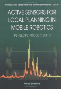 cover of the book Active sensors for local planning in mobile robotics