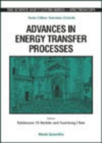 cover of the book Advances in energy transfer processes: proceedings of the 16th course of the International School of Atomic and Molecular Spectroscopy: Erice, Sicily, Italy, 17 June-1 July, 1999