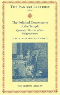 cover of the book Polished Cornerstones of the Temple: Queenly Libraries of the Enlightenment