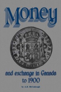 cover of the book Money and Exchange in Canada to 1900