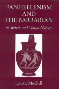 cover of the book Panhellenism And the Barbarian in Archaic and Classical Greece