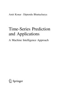 cover of the book Time-Series Prediction and Applications. A Machine Intelligence Approach