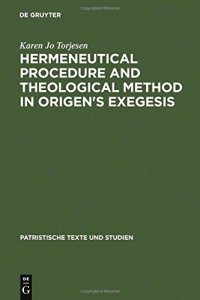 cover of the book Hermeneutical Procedure and Theological Method in Origen’s Exegesis