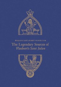 cover of the book The Legendary Sources of Flaubert’s Saint Julien