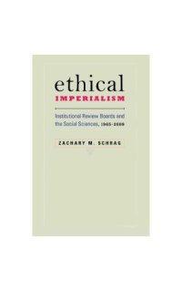 cover of the book Ethical imperialism: Institutional review boards and the social sciences, 1965-2009