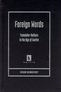 cover of the book Foreign Words: Translator-Authors in the Age of Goethe