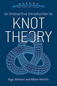 cover of the book An Interactive Introduction to Knot Theory