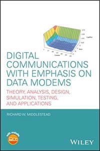 cover of the book Digital Communications with Emphasis on Data Modems: Theory, Analysis, Design, Simulation, Testing, and Applications