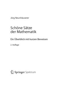 cover of the book Schöne Sätze der Mathematik. Ein Überblick mit kurzen Beweisen